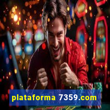 plataforma 7359.com